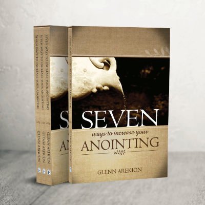 Seven Ways to Increase Your Anointing