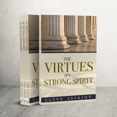 The Virtues of a Strong Spirit