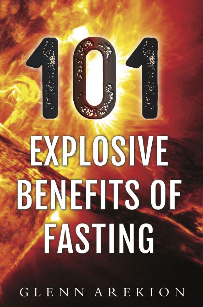 101 Explosive Benefits of Fasting
