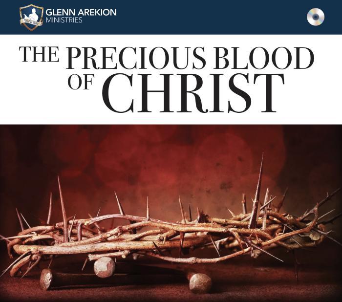 The precious blood of Christ