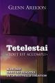Tetelestai «TOUT EST ACCOMPLI»