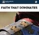 Faith that dominates
